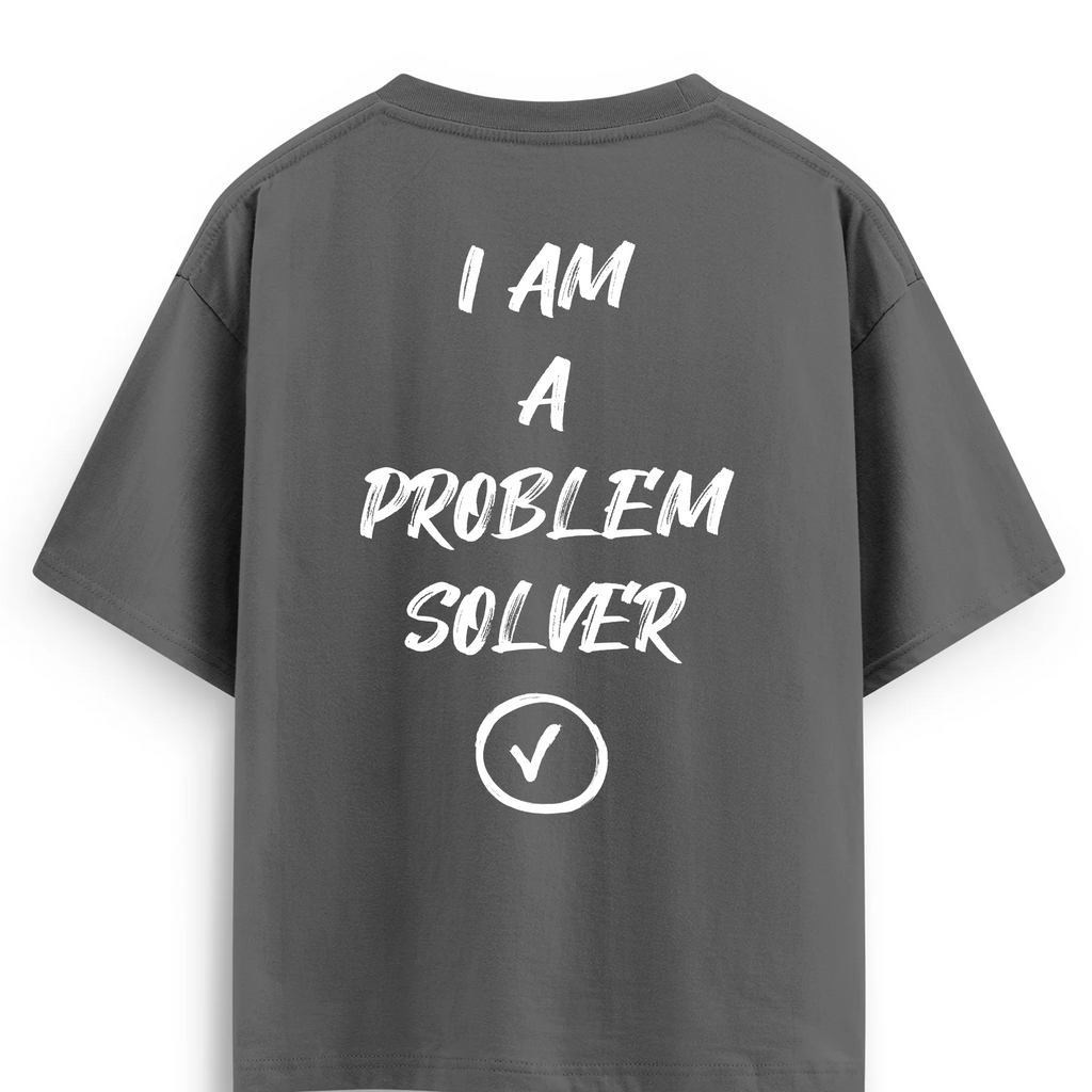 Oversize T-shirt / Mindset / Problem Solver
