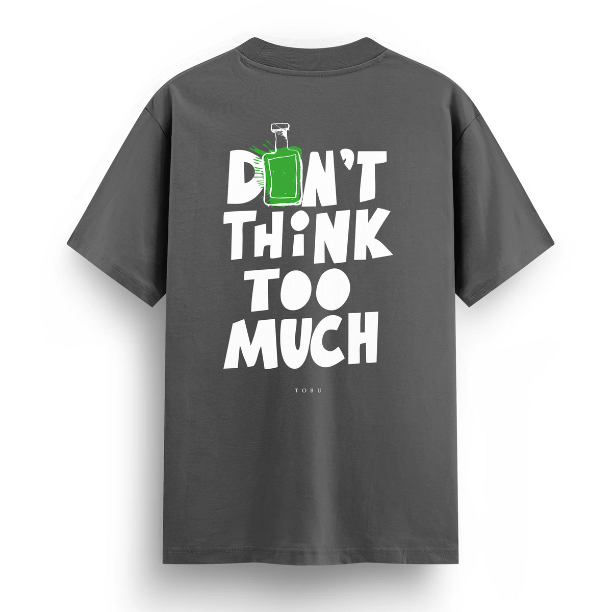Regular T-shirt / Don't Think