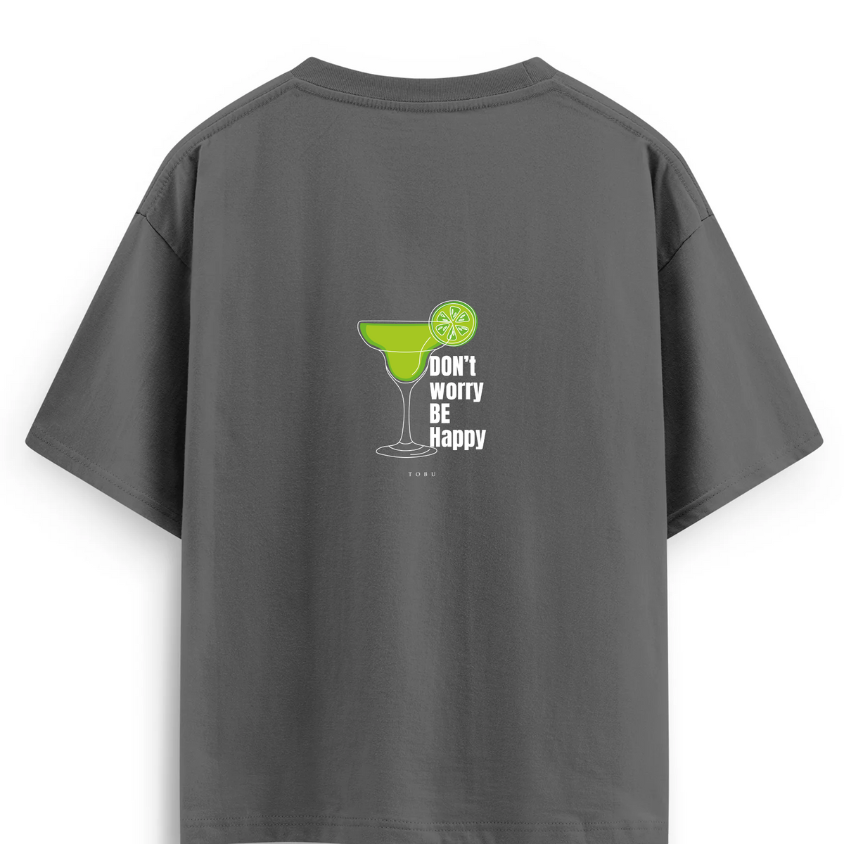 Oversize T-shirt / Mindset / Be hAppy