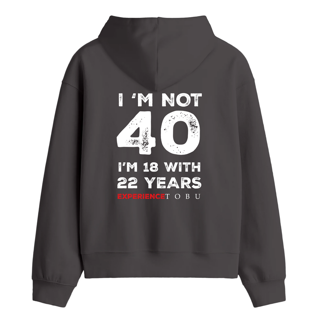 Oversize Hoodie / Mindset / Not 40