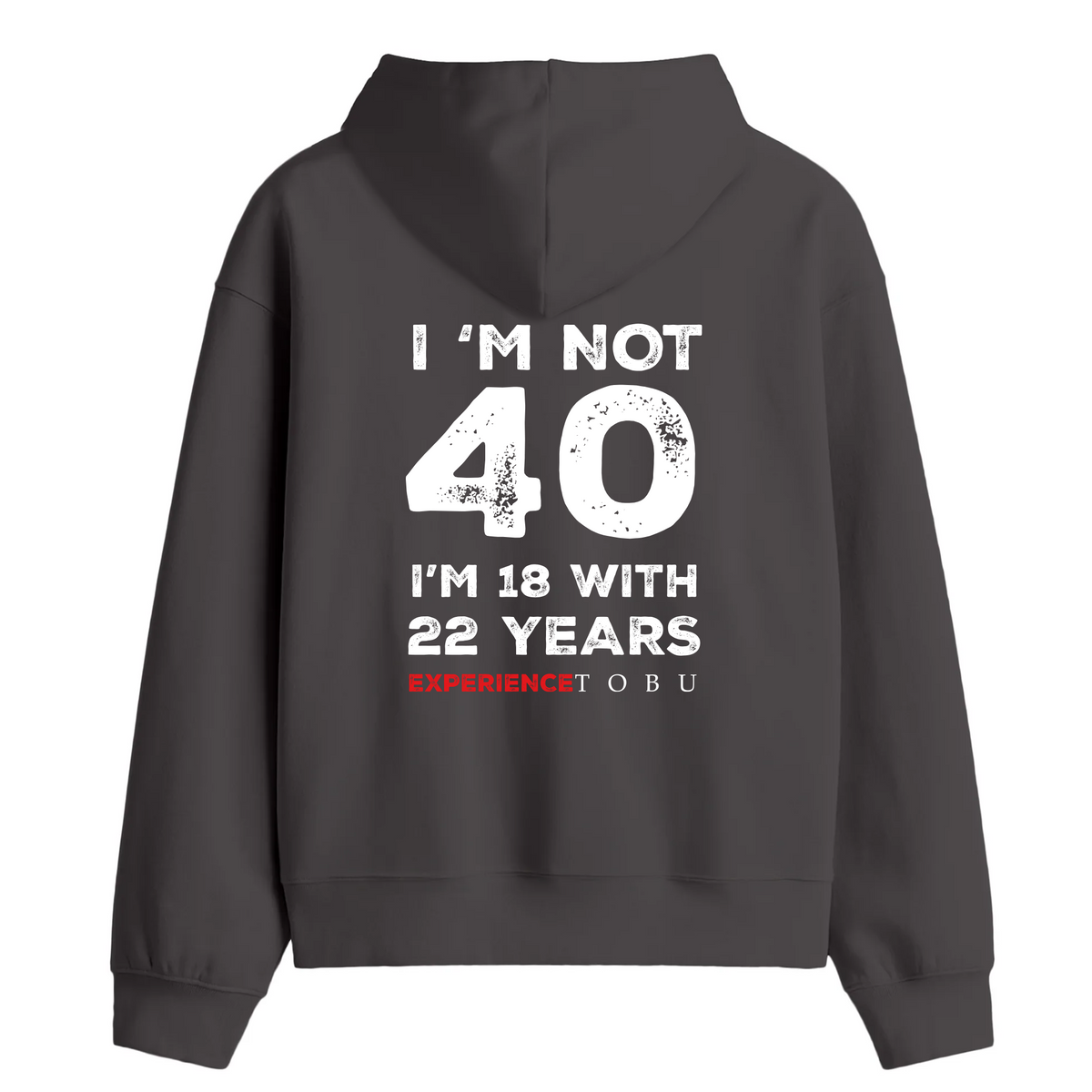 Oversize Hoodie / Mindset / Not 40