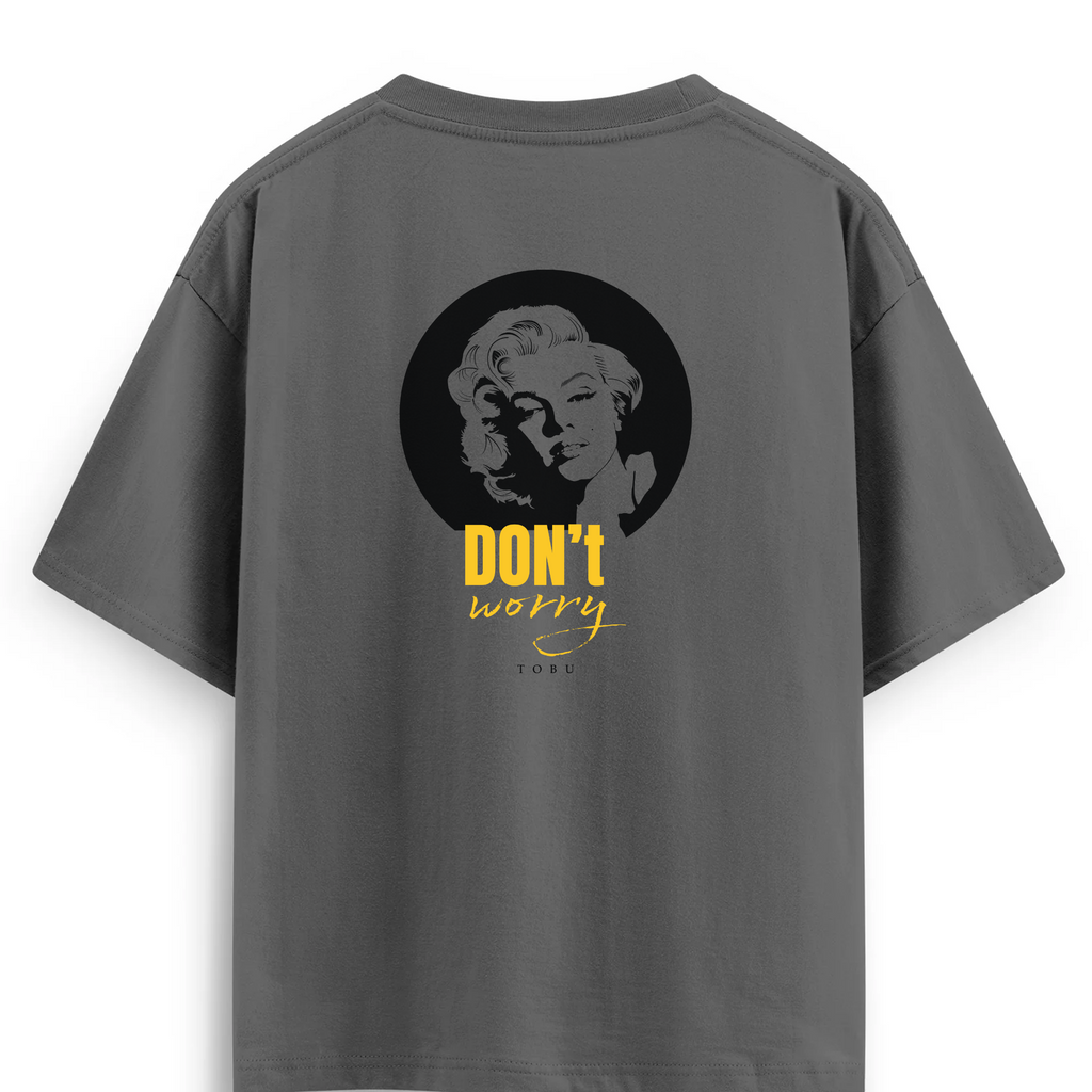 Oversize T-shirt / Tobu Studio / Don't Worry