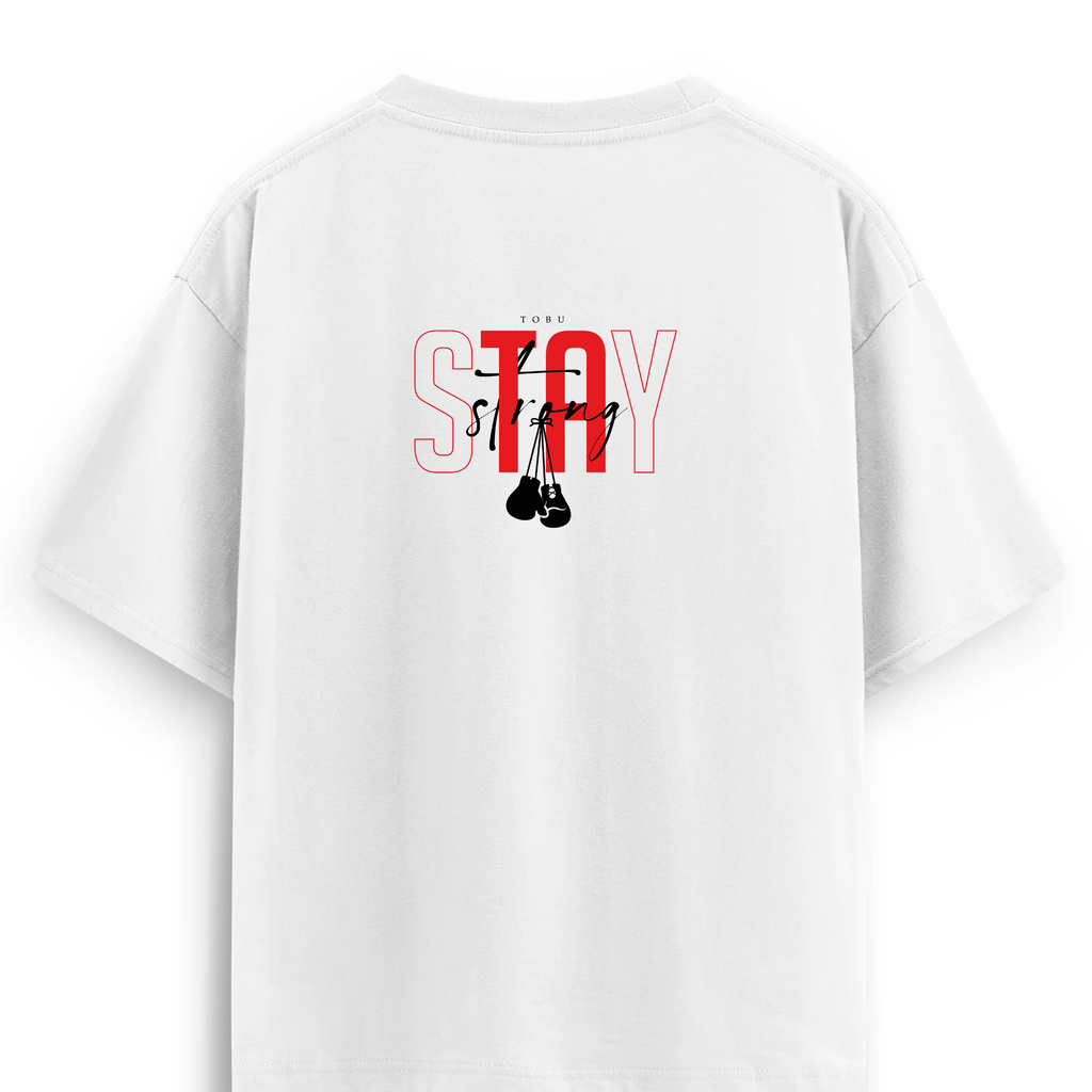 Oversize T-shirt / Mindset / Stay Strong