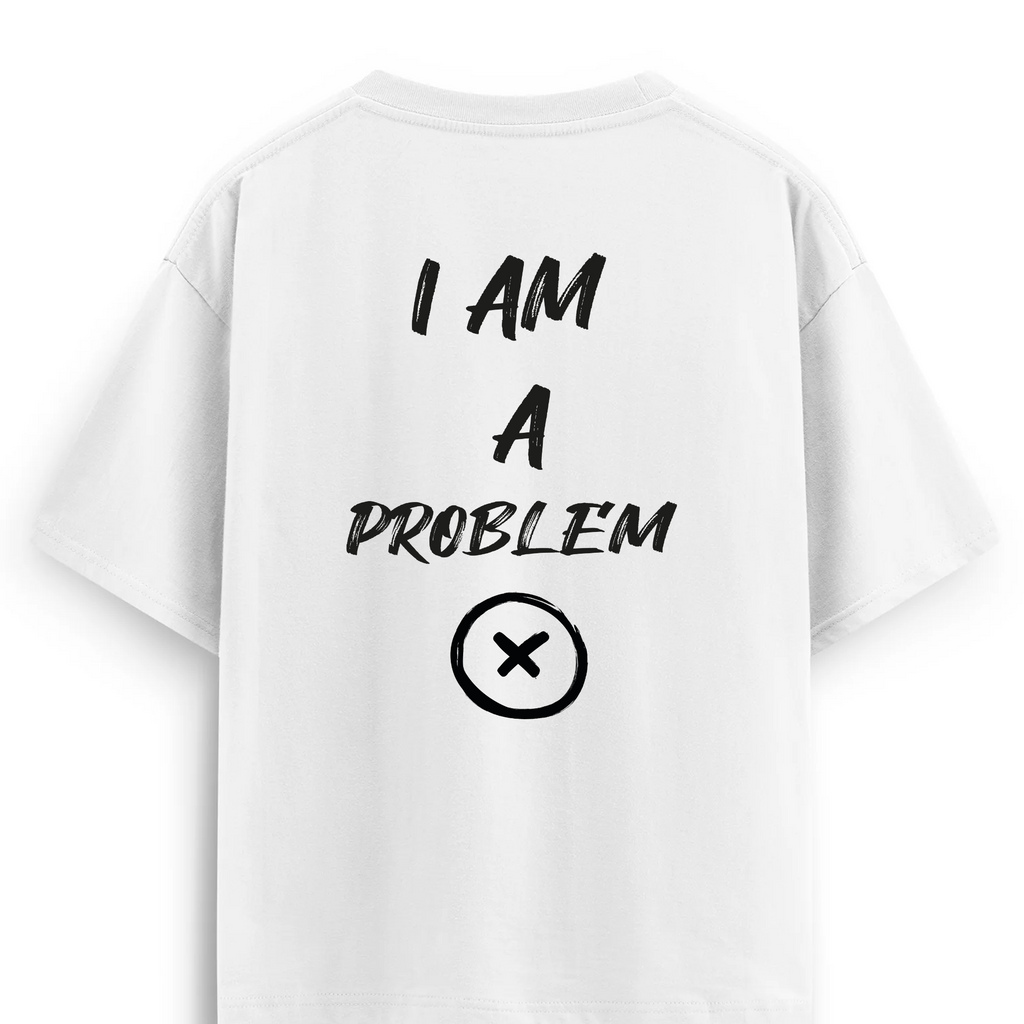 Oversize T-shirt / Mindset / Problem