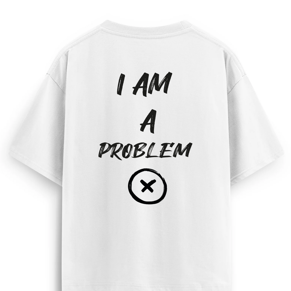 Oversize T-shirt / Mindset / Problem