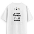Oversize T-shirt / Mindset / Stop Dreaming