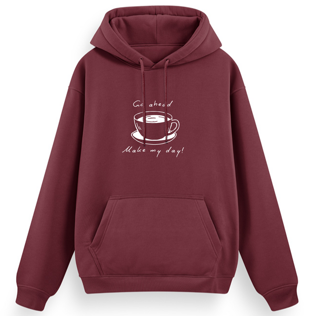 Regular Hoodie / Make my day