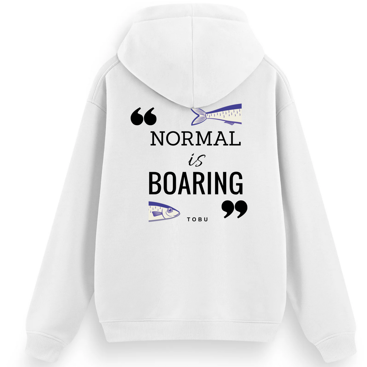 Regular Hoodie / Normal is Boaring