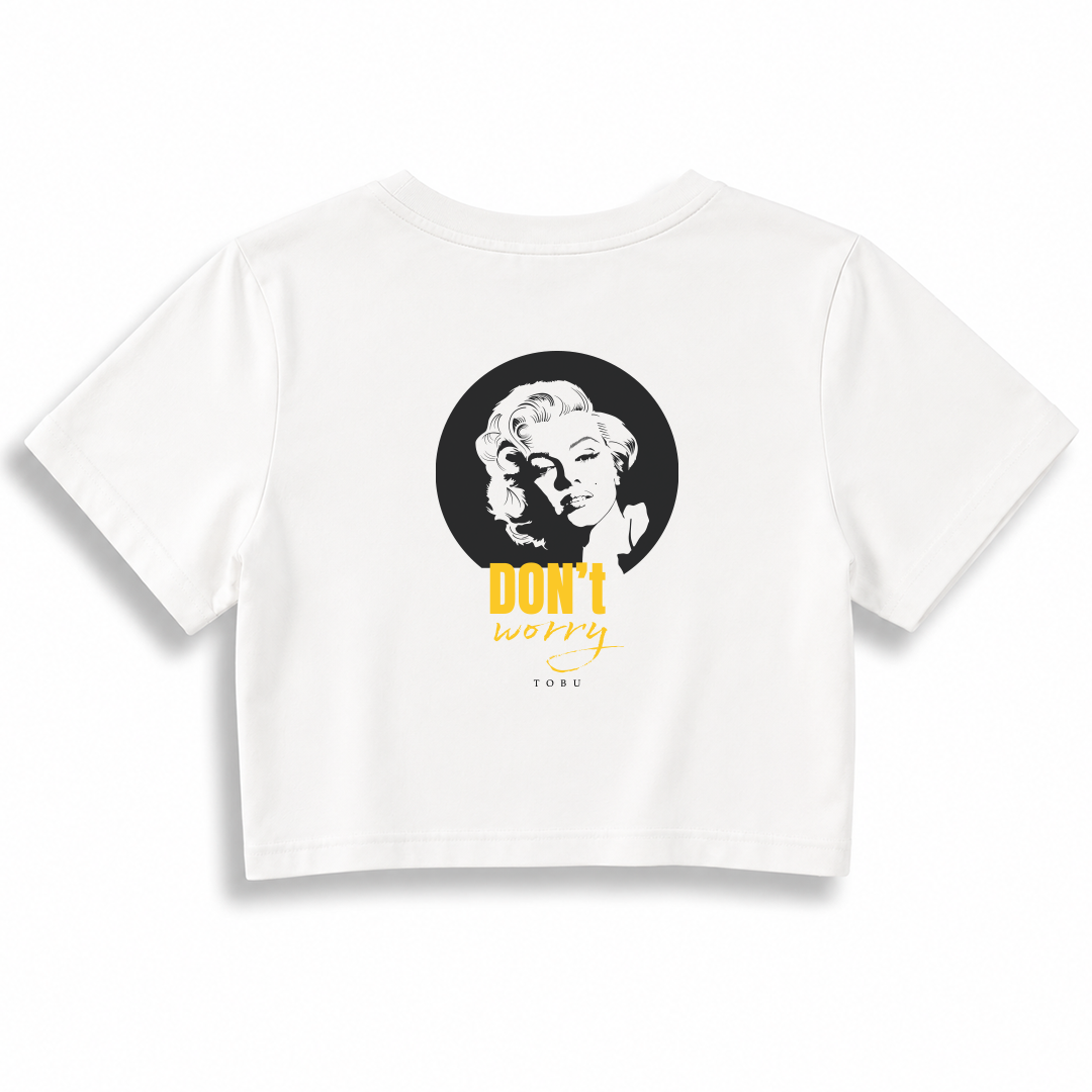 Kadın Crop T-shirt / Don't Worry