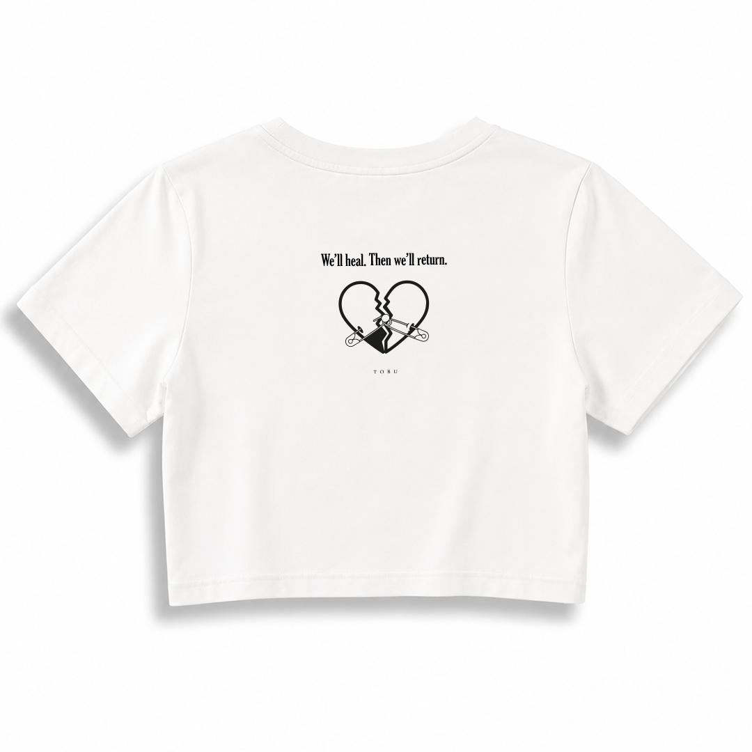 Kadın Crop T-shirt / We’ll heal.