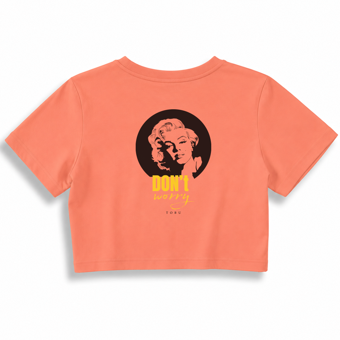 Kadın Crop T-shirt / Don't Worry