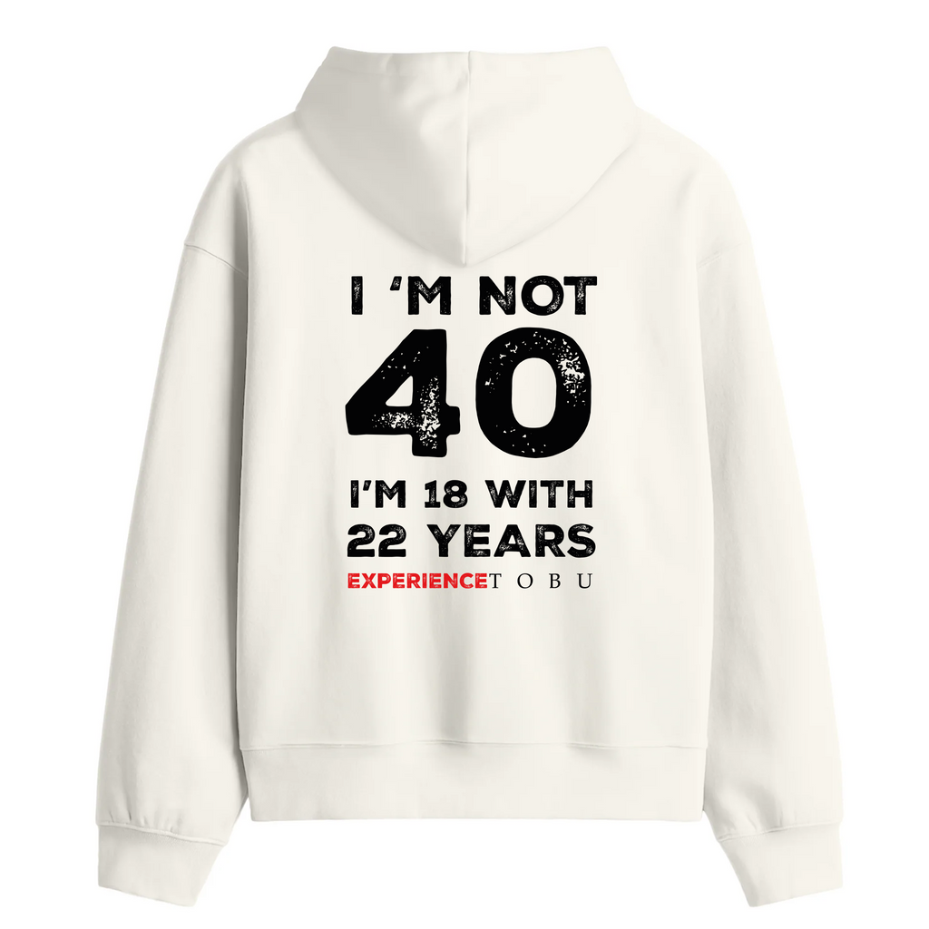 Oversize Hoodie / Mindset / Not 40