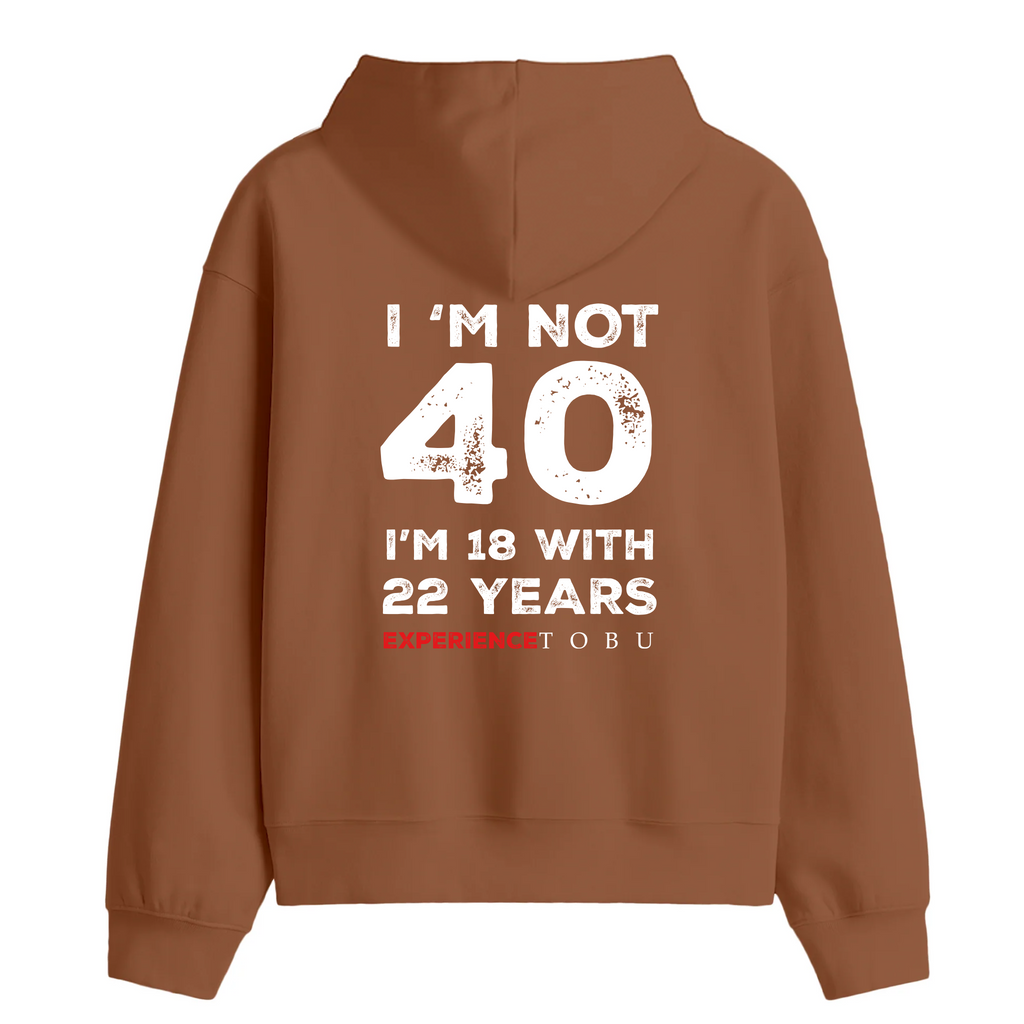 Oversize Hoodie / Mindset / Not 40