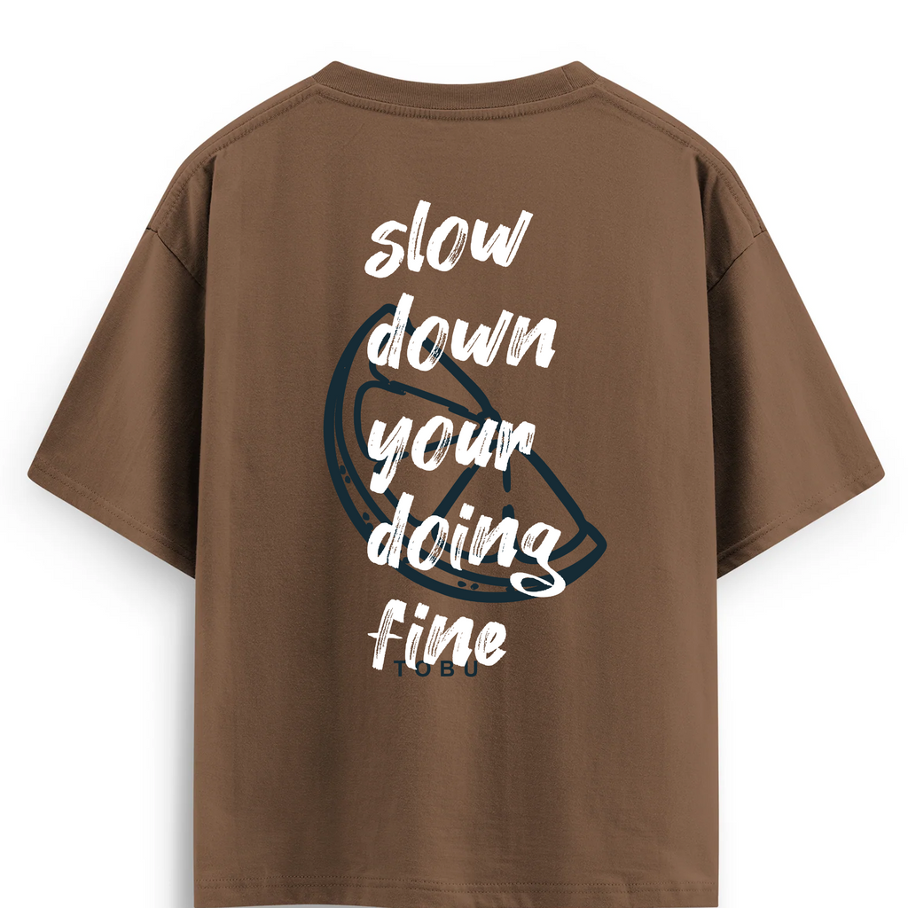 Oversize T-shirt / Mindset / Slow Down