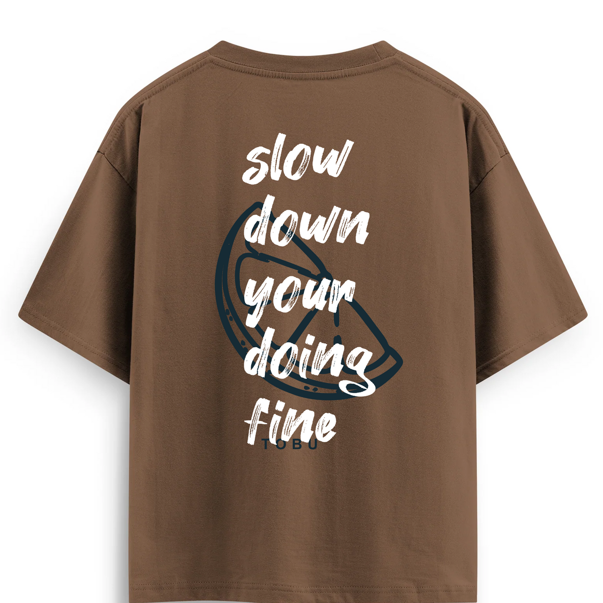 Oversize T-shirt / Mindset / Slow Down