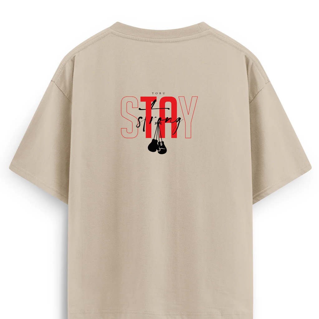 Oversize T-shirt / Mindset / Stay Strong