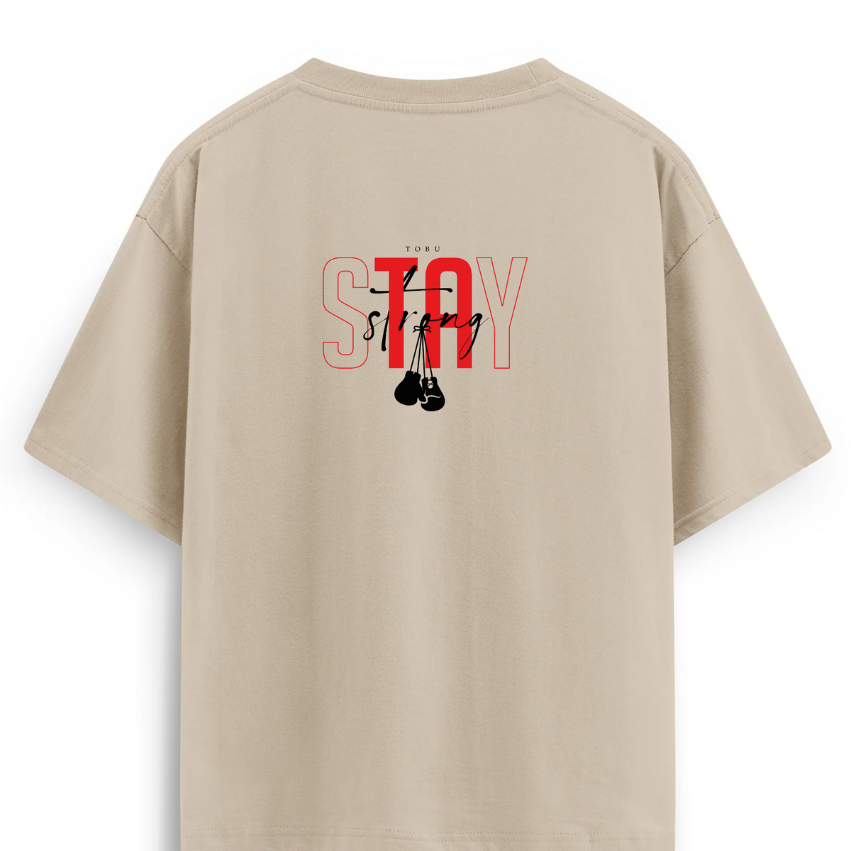 Oversize T-shirt / Mindset / Stay Strong