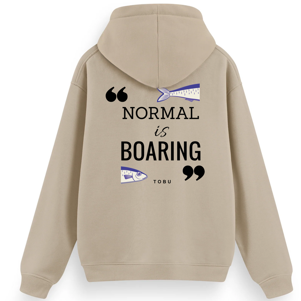 Regular Hoodie / Normal is Boaring