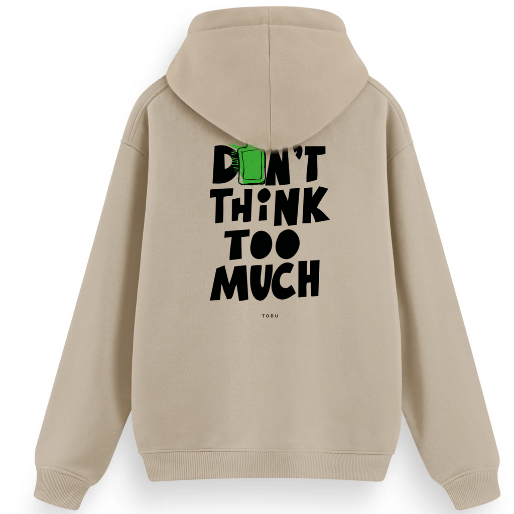 Regular Hoodie / Don't Think