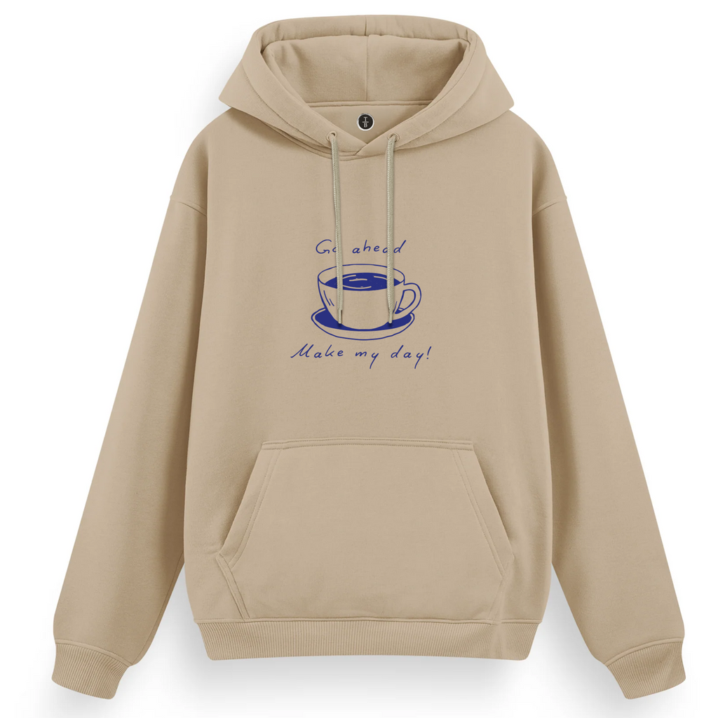 Regular Hoodie / Make my day