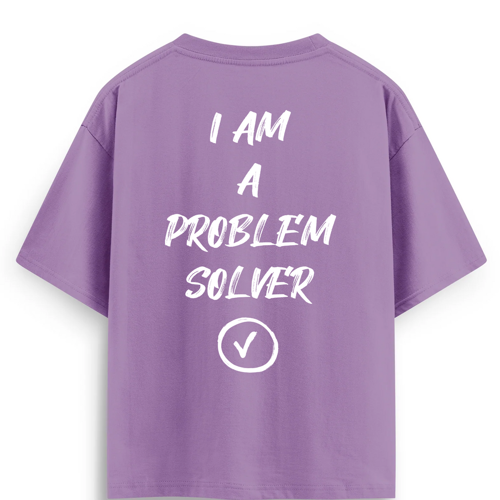 Oversize T-shirt / Mindset / Problem Solver