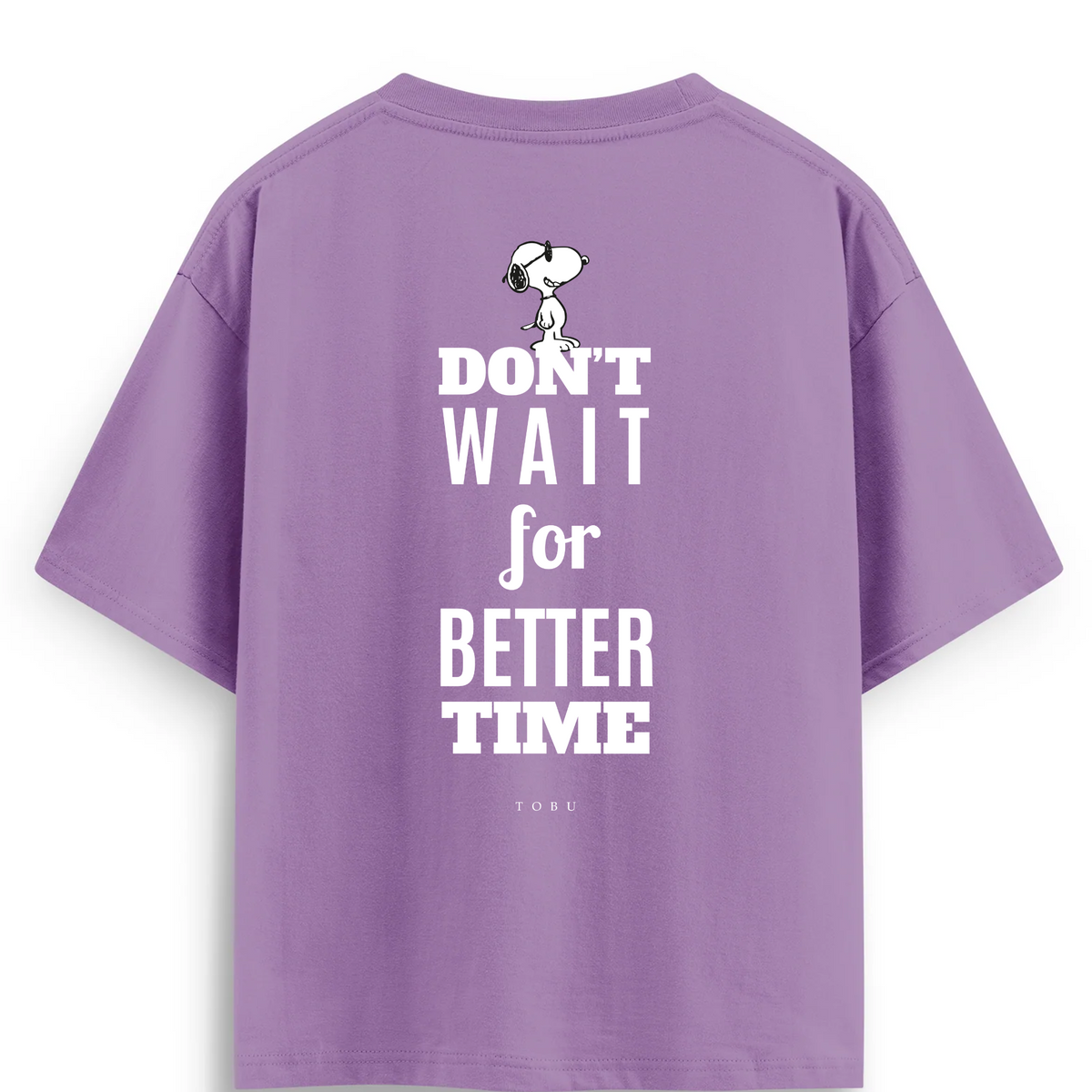 Oversize T-shirt / Mindset / Don't Wait