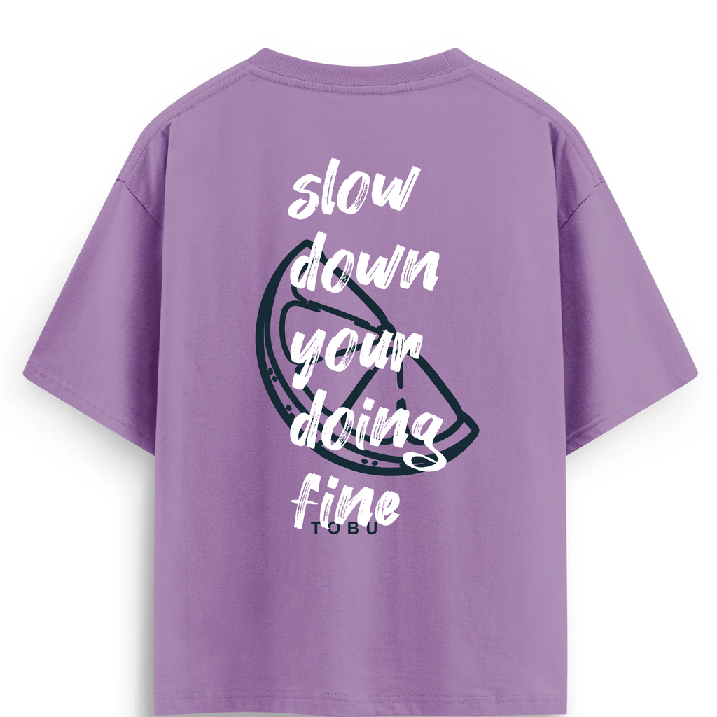 Oversize T-shirt / Mindset / Slow Down