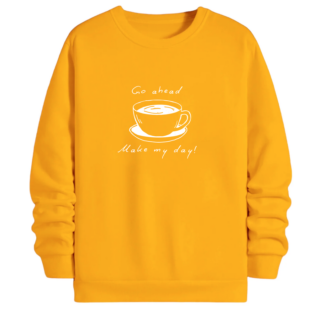 TOBU Unisex / Regular Şardonlu Sweatshirt / Make my day!