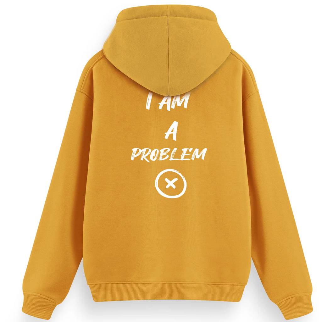Regular Hoodie / I'm a Problem
