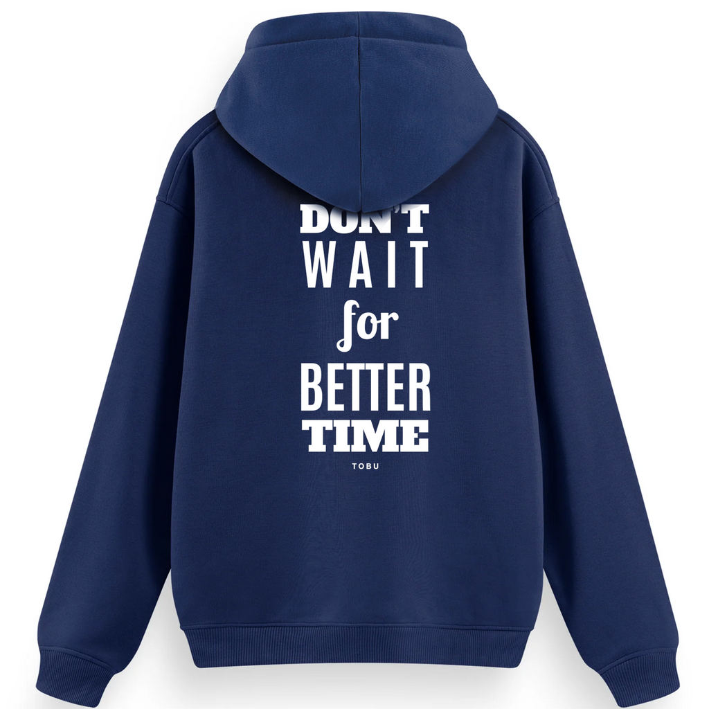 Regular Hoodie /  Don't Wait