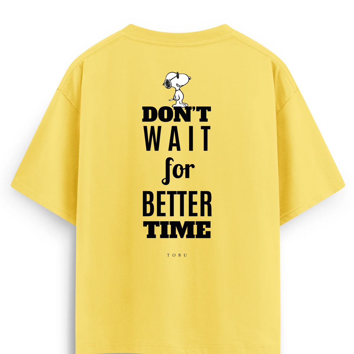 Oversize T-shirt / Mindset / Don't Wait