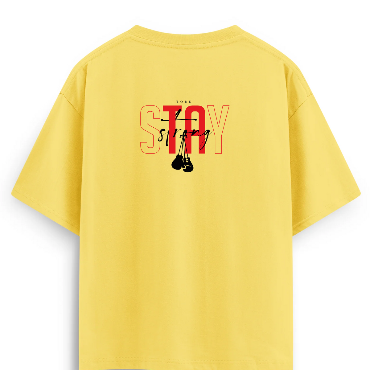 Oversize T-shirt / Mindset / Stay Strong