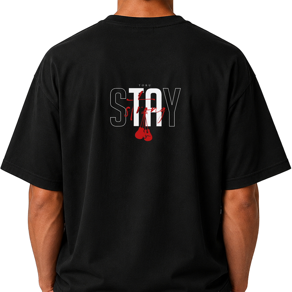 Oversize T-shirt / Mindset / Stay Strong