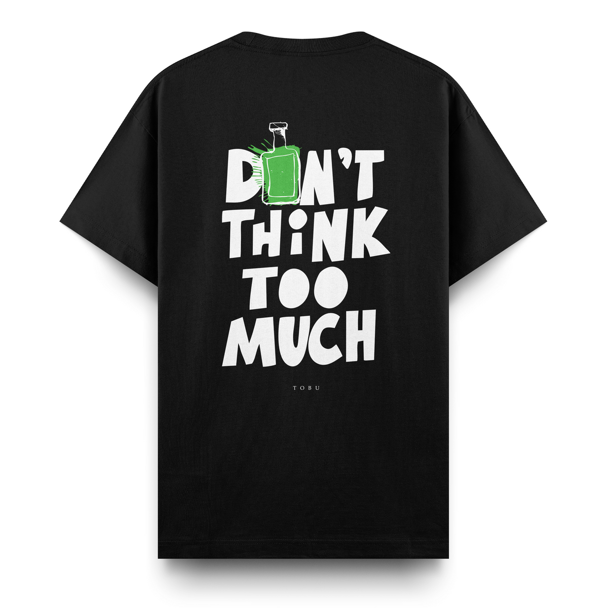 Regular T-shirt / Don't Think