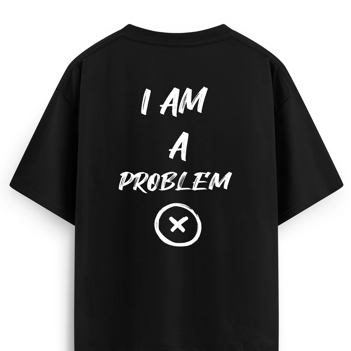 Oversize T-shirt / Mindset / Problem