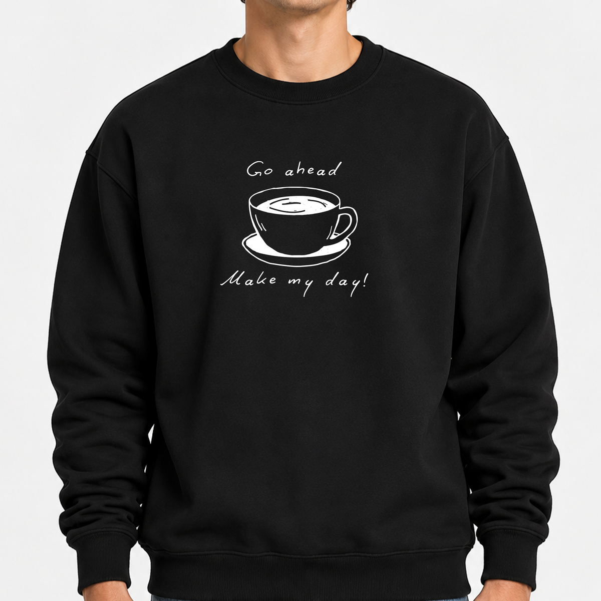 TOBU Unisex / Regular Şardonlu Sweatshirt / Make my day!