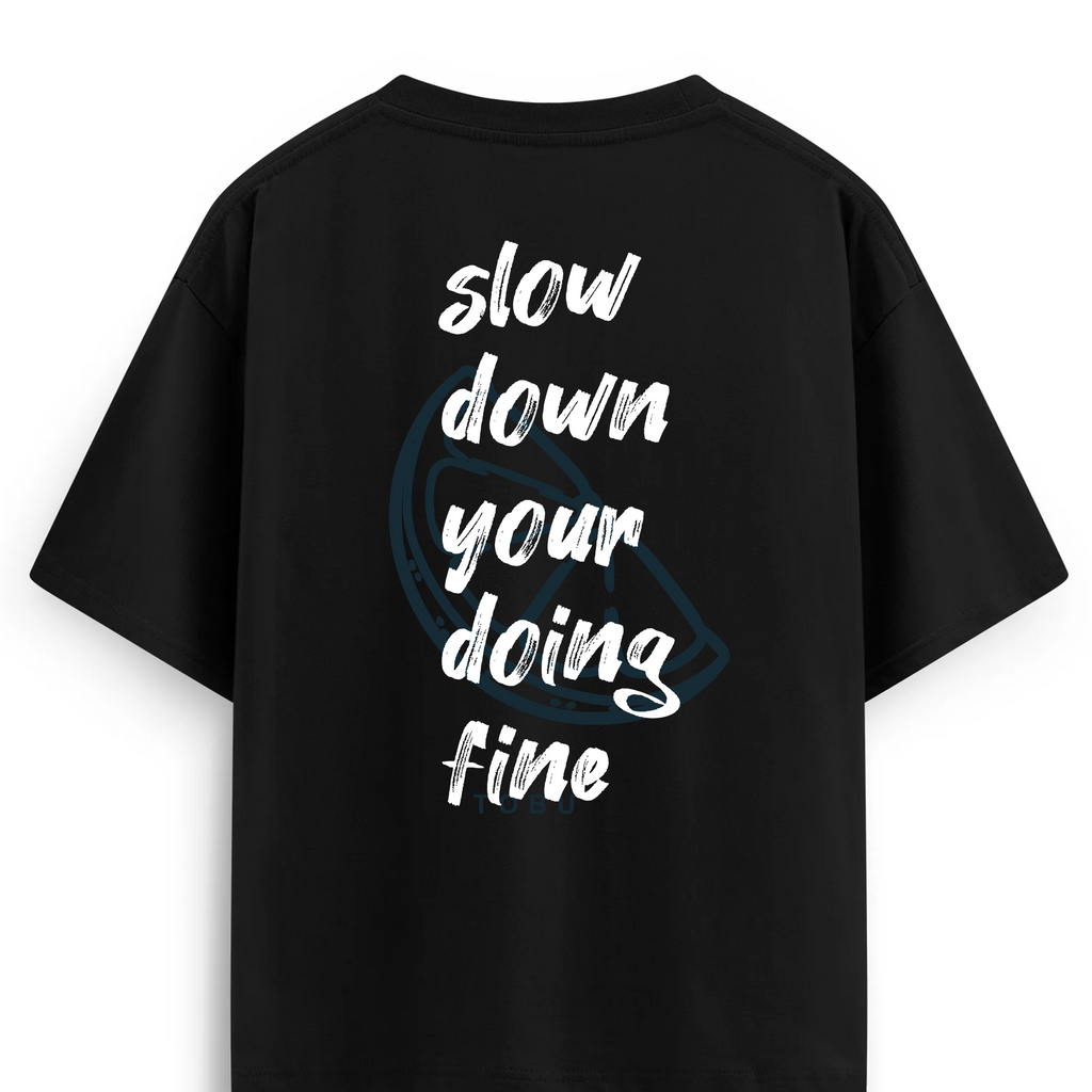 Oversize T-shirt / Mindset / Slow Down
