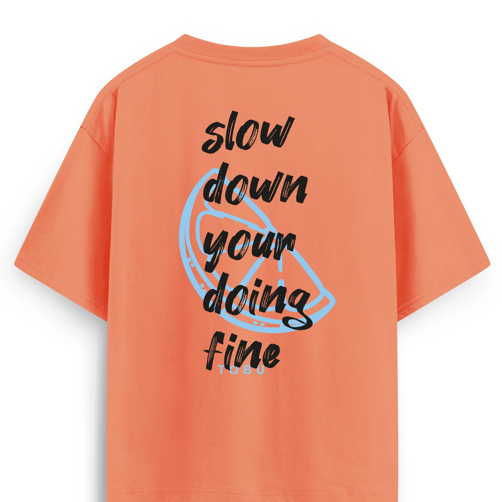 Oversize T-shirt / Mindset / Slow Down