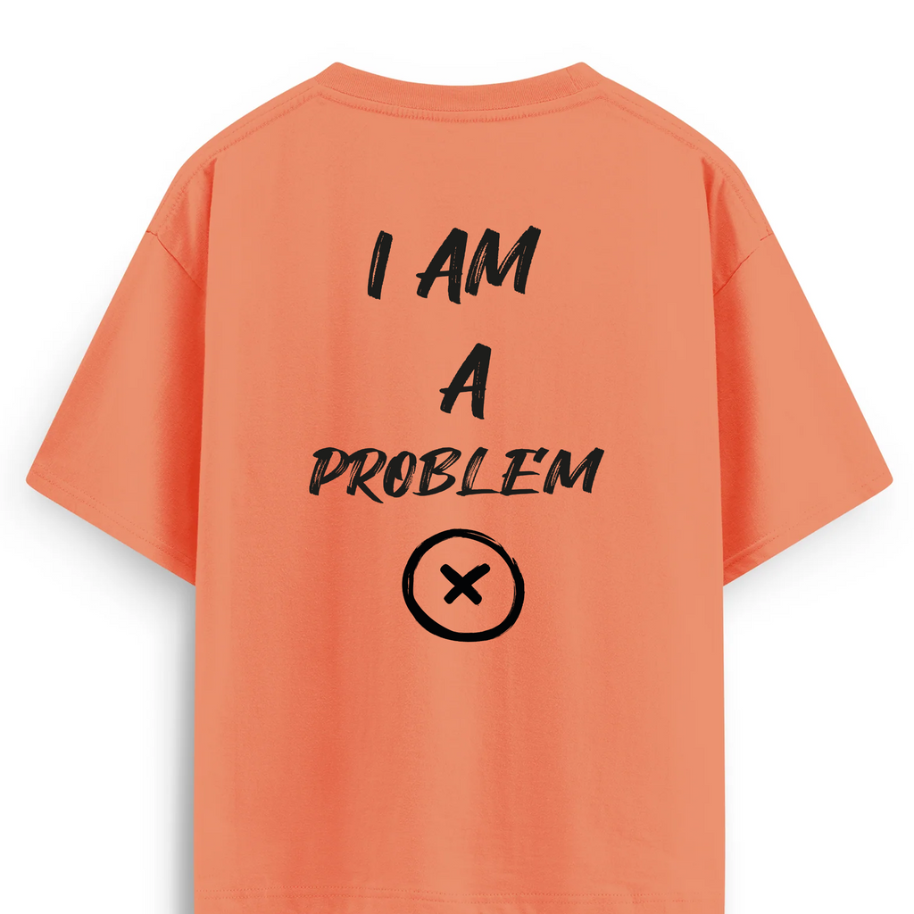 Oversize T-shirt / Mindset / Problem