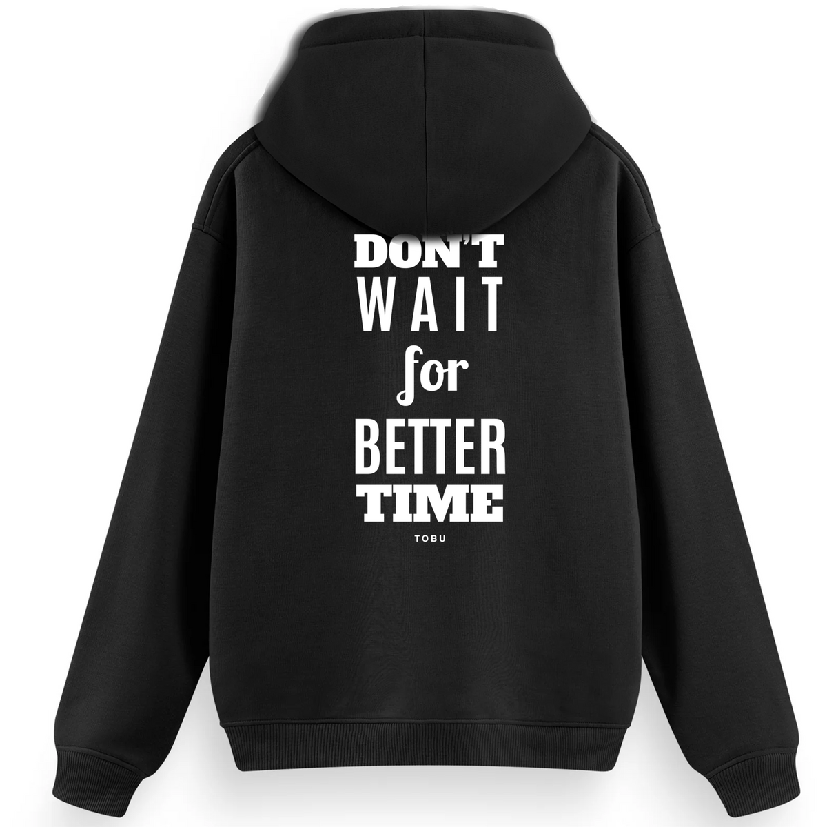 Regular Hoodie /  Don't Wait