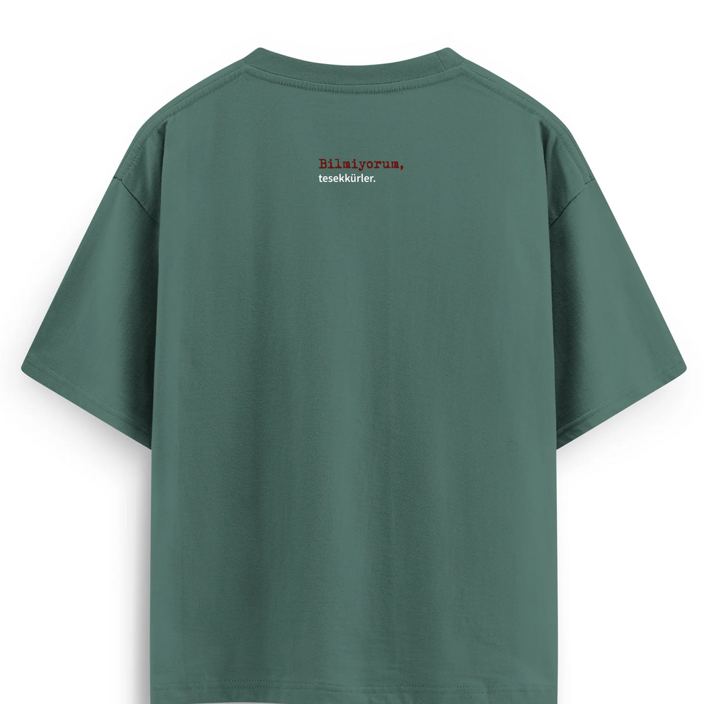 Oversize T-shirt / Mindset / Bilmiyorum