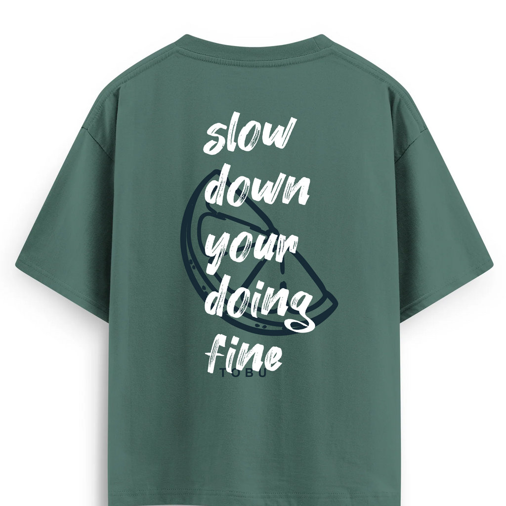 Oversize T-shirt / Mindset / Slow Down