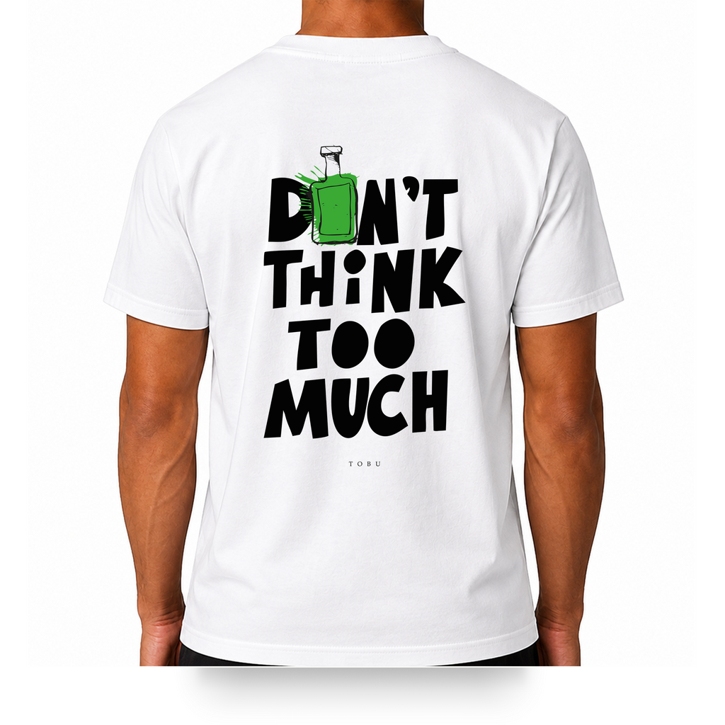 Regular T-shirt / Don't Think