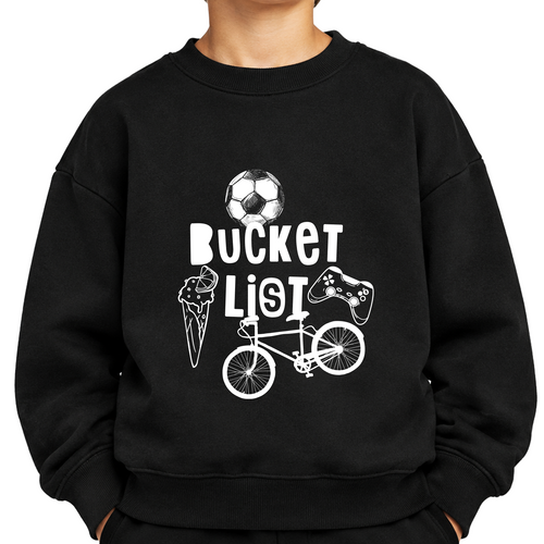 Çocuk Sweatshirt / Bucket List