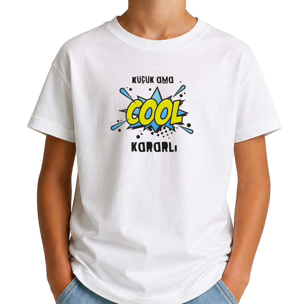 Çocuk T-shirt / Küçük ama Kararlı
