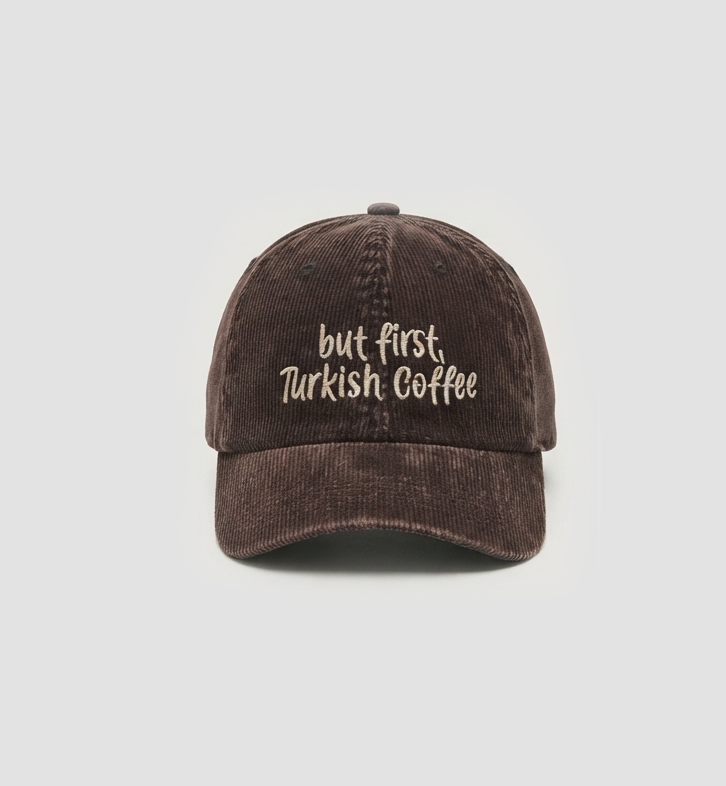 Kadife Şapka / But First Turkish Coffee