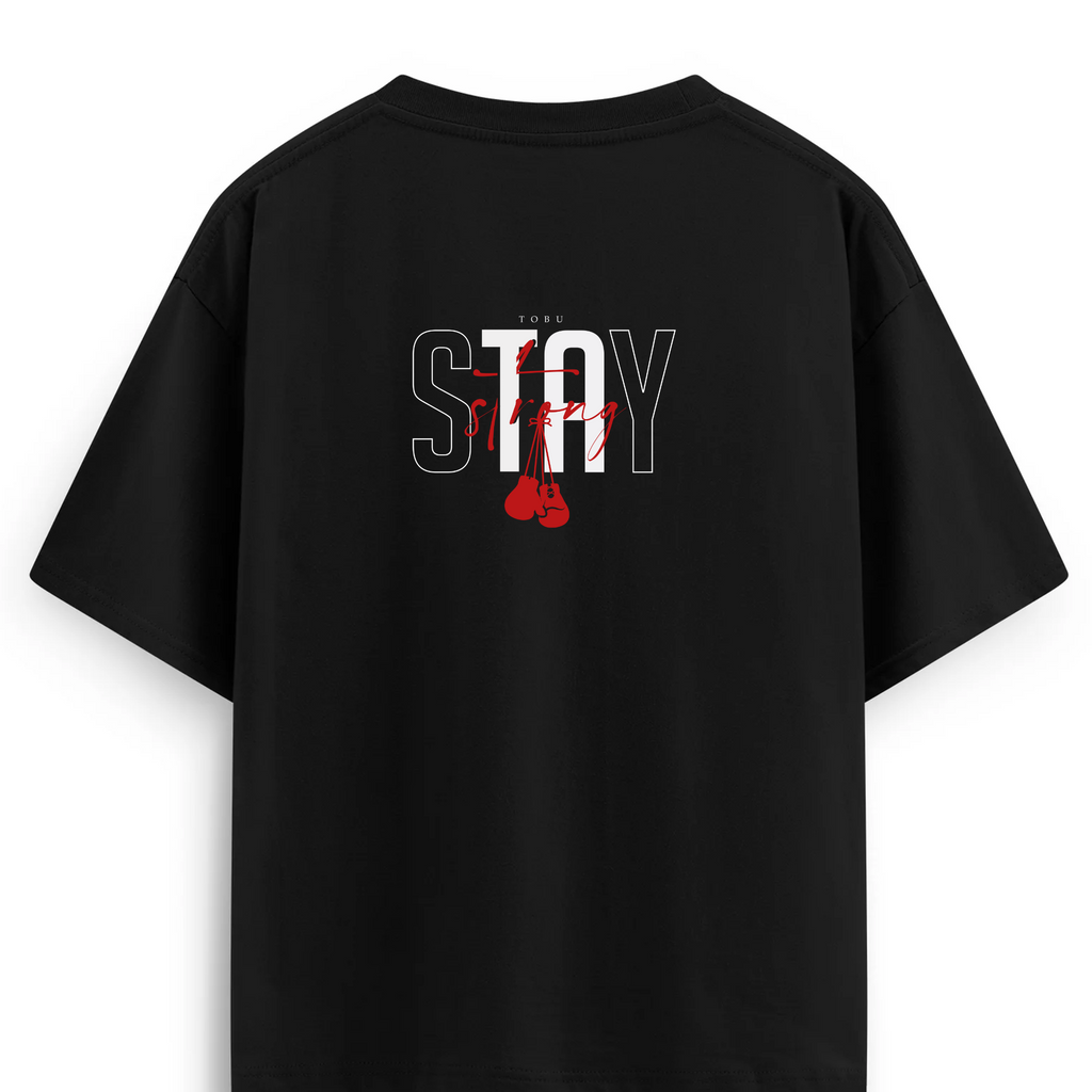 Oversize T-shirt / Mindset / Stay Strong