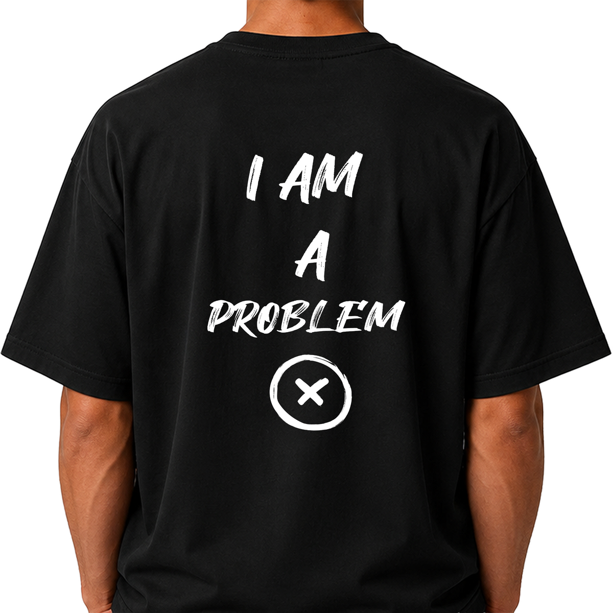 Oversize T-shirt / Mindset / Problem