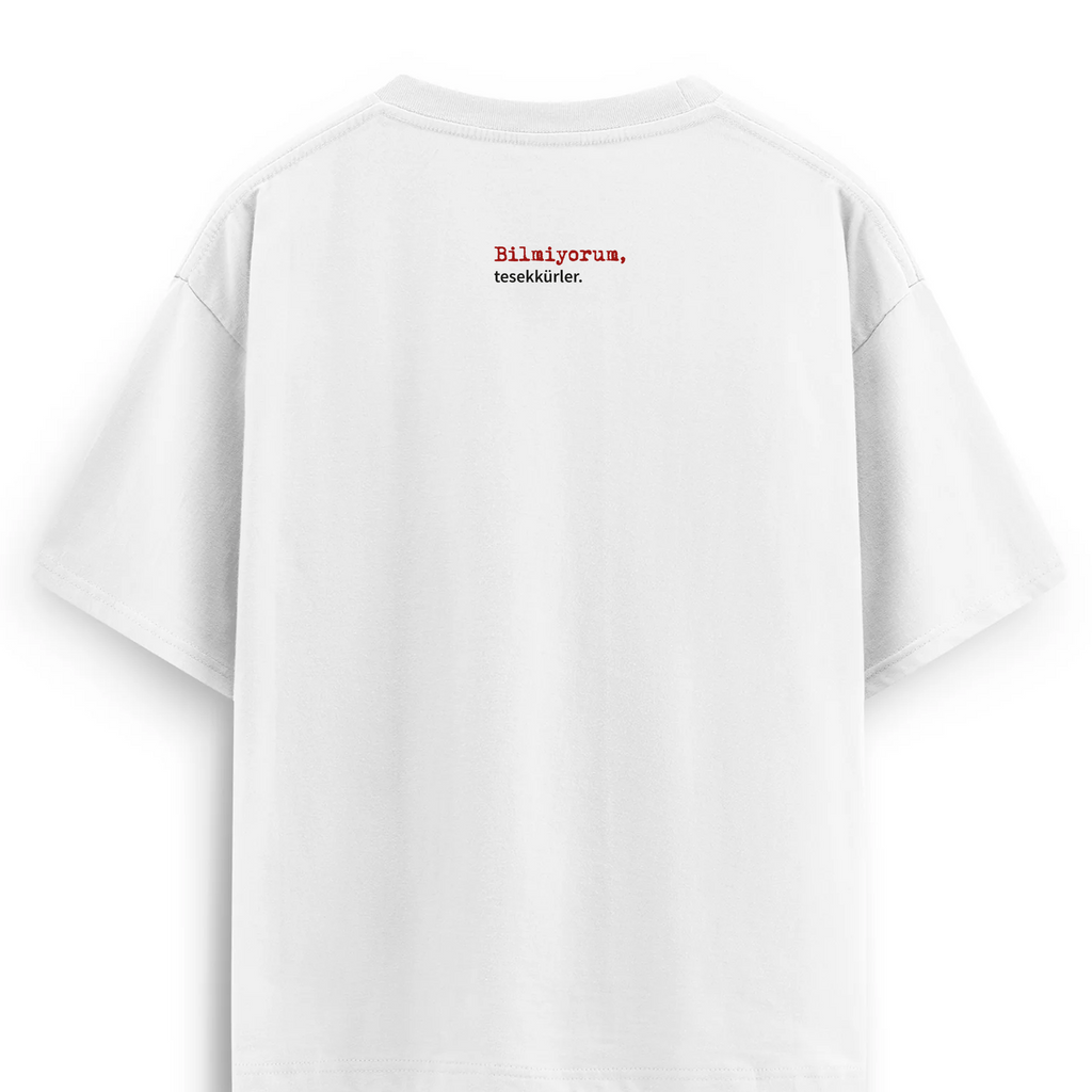 Oversize T-shirt / Mindset / Bilmiyorum
